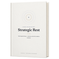 Strategic Rest Guide